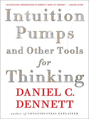 Intuition Pumps and Other Tools for Thinking - ebook